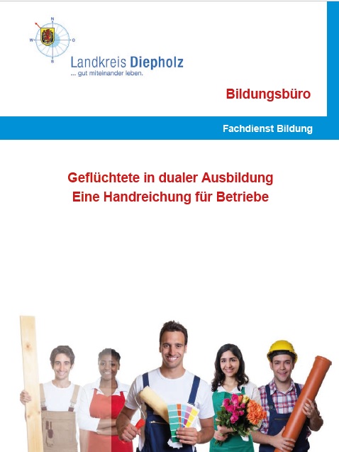 Aktualisierte Handreichung „Geflüchtete in dualer Ausbildung. Eine Handreichung für Betriebe“ für den Landkreis Diepholz veröffentlicht
